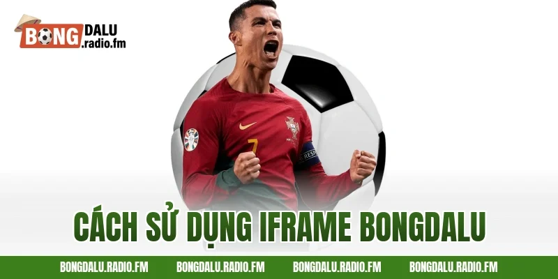 cách sử dụng iframe Bongdalu