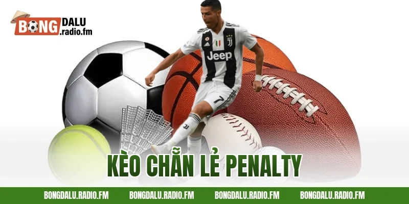 kèo chẵn lẻ penalty