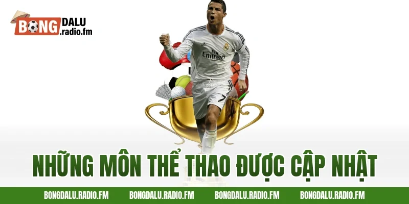 Những môn thể thao được cập nhật